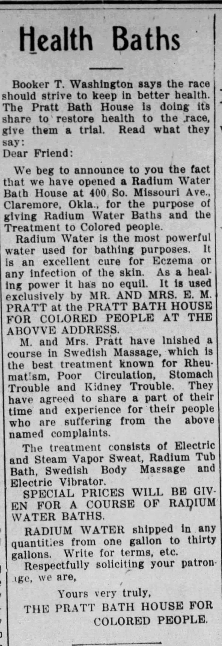 Advertisement: Pratt Bath House, 400 So. Missouri Ave., Claremore, Okla. — 'Health Baths: Radium Water Bath for Colored People. Booker T. Washington says the race should strive to keep in better health.' Context for Dr. Jackson's own Radium Bath practice at the Charlotte Sanitarium, Claremore.